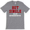 hot single sales T-Shirt