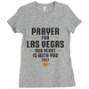 Prayer for Las Vegas, Our Heart Is With You 2017 Ladies Fitted T-Shirt