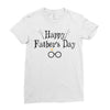 Happy Father's Day Ladies Fitted T-Shirt