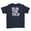 run the trap Youth Tee