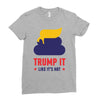 trump it like its hot Ladies Fitted T-Shirt