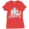 roughin' it roughing trailer camping camp Ladies Fitted T-Shirt