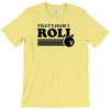 thats how i roll t shirt 2xl bowling funny retro tee pba sayings cool T-Shirt