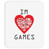 IM LOVE GAMES Mousepad