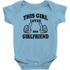 This Girl Loves Her Girlfriend Baby Onesie