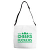 cheers fckers Adjustable Strap Totes
