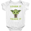 Learn It You Will Teach It I Shall Cute Yoda Baby Bodysuit