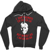 i don't always ch ch ch ch Zipper Hoodie