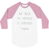 be nice to people girls 3/4 Sleeve Shirt