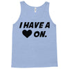 i have a heart on Tank Top