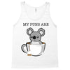 my puns are Tank Top