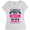 I've Been Called A Lot Of Names But Wife Is My Favorite Women's Triblend Scoop T-shirt