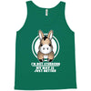 not stubborn Tank Top