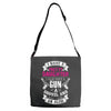 I Have A Pretty Daughter Gun A Shovel And An Alibi Adjustable Strap Totes