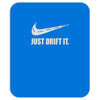 just drift it Mousepad