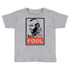 fool b.a. baracus Toddler T-shirt