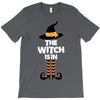 The Witch Is In T-Shirt