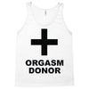 orgasm donor (2) Tank Top