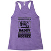 Never Underestimate A Daddy With An Engineering Degree Racerback Tank