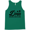 Dogs Because People Suck Tank Top