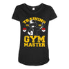 training to be gym master Maternity Scoop Neck T-shirt