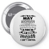 I Am A May Women Pin-back button