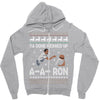 ya done messed up a a ron ugly sweater Zipper Hoodie