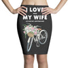i love when my wife lets me buy another bike Pencil Skirts