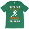 weekend forecast running T-Shirt
