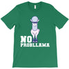 no probllama T-Shirt