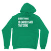 everything Unisex Hoodie