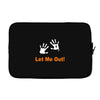 let me out Laptop sleeve