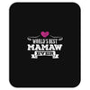 World's Best Mamaw Ever Mousepad
