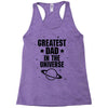 Greatest Dad In The Universe Racerback Tank