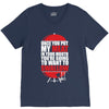once you stick my meat in your mouth you're going to want to swallow g V-Neck Tee
