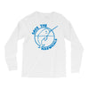 save the narwhales Long Sleeve Shirts