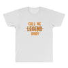 CALL ME LEGEND BABY All Over Men's T-shirt