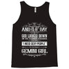 And 8th Day God Look Down So God Made A Gemini Girl Tank Top