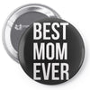 best mom ever Pin-back button