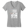 Single Taken At The Gym Women's V-Neck T-Shirt