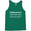 Halloween Definition T-Shirt Funny Halloween Gift Tank Top