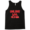 cool story bro tell it again Tank Top