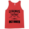 Legends Are Born In October Tank Top