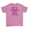 it's a gilmore girls thing Youth Tee