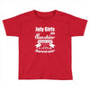 July Girls Are Sunshine Mixed With A Little Hurricane Toddler T-shirt