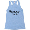 mommy to be Racerback Tank