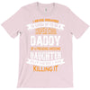 Super Cool Daddy Of A Freaking Awesome Daughter T-Shirt