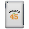 Impeach 45 iPad Mini