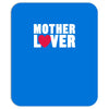 mother lover Mousepad