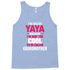 I'm Called Yaya Because.... Tank Top